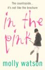In The Pink : A Rural Odyssey - eBook