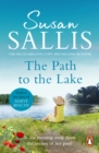 The Path to the Lake : a moving, uplifting and inspiring novel from bestselling author Susan Sallis - eBook