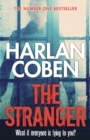 The Stranger : A gripping thriller from the #1 bestselling creator of hit Netflix show Fool Me Once - Book