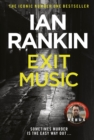 Exit Music : From the iconic #1 bestselling author of A SONG FOR THE DARK TIMES - eBook