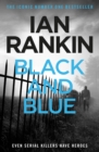 Black And Blue : The #1 bestselling series that inspired BBC One s REBUS - eBook