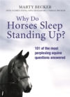 Why Do Horses Sleep Standing Up? - Book
