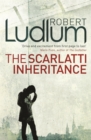 The Scarlatti Inheritance : Action, adventure, espionage and suspense from the master storyteller - Book