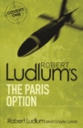 Robert Ludlum's The Paris Option - eBook