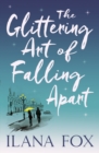 The Glittering Art of Falling Apart - eBook