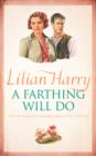 A Farthing Will Do - eBook