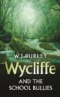 Wycliffe and the School Bullies - eBook