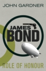 Role of Honour : A James Bond thriller - Book