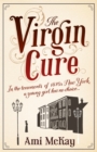 The Virgin Cure - Book