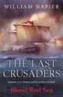 The Last Crusaders: Blood Red Sea - eBook