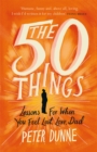 The 50 Things : Lessons for When You Feel Lost, Love Dad - Book