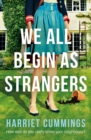 We All Begin As Strangers : A gripping novel about dark secrets in an English village - eBook