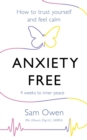 Anxiety Free : How to Trust Yourself and Feel Calm - Book