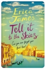 Tell It To The Skies - Book