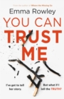 You Can Trust Me : The gripping, glamorous psychological thriller you won't want to miss - eBook