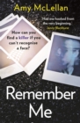 Remember Me : The gripping, twisty page-turner you won't want to put down - Book