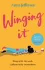 Winging It : The hilarious and relatable read for all mums - eBook