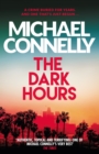 The Dark Hours : The gripping Ballard & Bosch Thriller - eBook