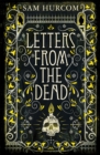 Letters from the Dead : The stiflingly atmospheric, wonderfully dark Thomas Bexley mystery - Book