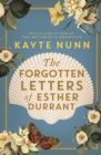 The Forgotten Letters of Esther Durrant : The gripping and heartbreaking historical novel from the bestselling author of The Botanist's Daughter - eBook