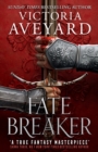 Fate Breaker : The epic conclusion to the Realm Breaker series from the author of global sensation Red Queen - Book