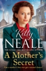A Mother's Secret : The heartwrenching family saga series set in WW2 Battersea - Book