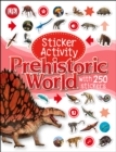Sticker Activity Prehistoric World - Book