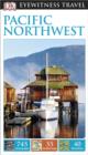 DK Eyewitness Travel Guide Pacific Northwest - Book