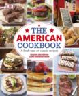 The American Cookbook A Fresh Take on Classic Recipes - eBook