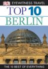 DK Eyewitness Top 10 Travel Guide: Berlin : Berlin - eBook