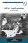 British Naval Aviation : The First 100 Years - Book
