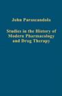 Studies in the History of Modern Pharmacology and Drug Therapy - Book