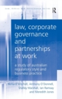 Law, Corporate Governance and Partnerships at Work : A Study of Australian Regulatory Style and Business Practice - Book