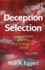 Deception in Selection : Interviewees and the Psychology of Deceit - Book