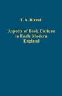 Aspects of Book Culture in Early Modern England - Book