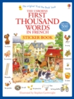 First Thousand Words in French Sticker Book - Book