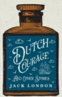 Dutch Courage And Other Stories - Book