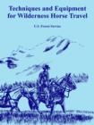 Techniques and Equipment for Wilderness Horse Travel - Book