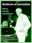 Beehives of Invention : Edison and His Laboratories - Book