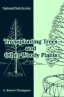 Transplanting Trees and Other Woody Plants - Book