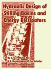 Hydraulic Design of Stilling Basins and Energy Dissipators - Book