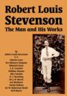 Robert Louis Stevenson : The Man and His Works - Book