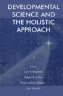 Developmental Science and the Holistic Approach - eBook
