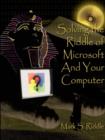 Solving the Riddle of Microsoft And Your Computer - Book