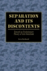 Separation and Its Discontents : Toward an Evolutionary Theory of Anti-Semitism - Book