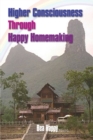 Higher Consciousness Through Happy Homemaking - Book