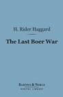 The Last Boer War (Barnes & Noble Digital Library) - eBook