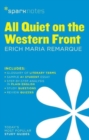 All Quiet on the Western Front SparkNotes Literature Guide : Volume 15 - Book