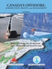 Canada's Offshore : Jurisdiction, Rights and Management - Book