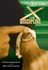 The X-Discipline : Financial Independence for the Web-Savvy Investor - eBook